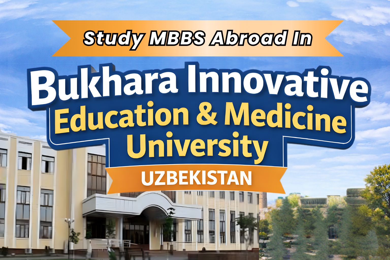 🏥 All About Bukhara Innovative Education & Medicine University: MBBS Guide with Key Details (2026)