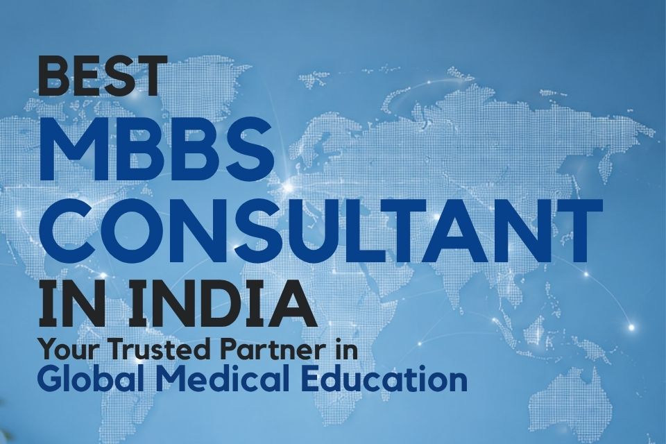 Best MBBS Consultant in India: Why Explore My University Stands Out