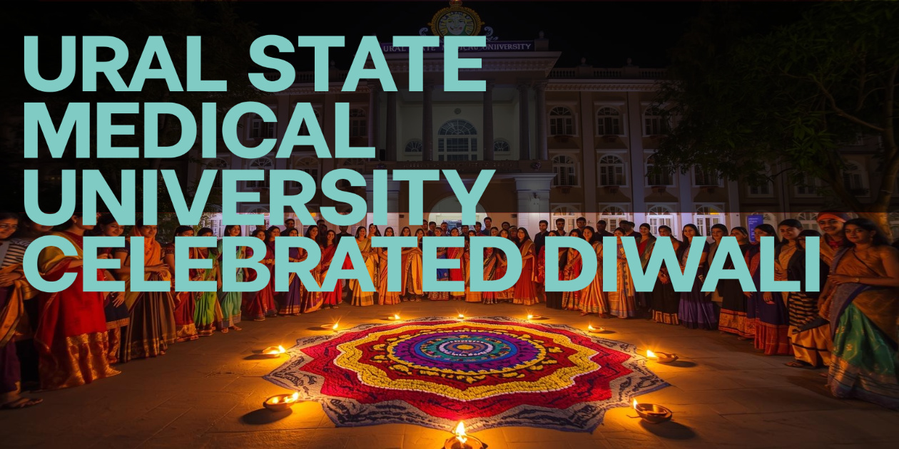 Ural State Medical University Celebrated Diwali