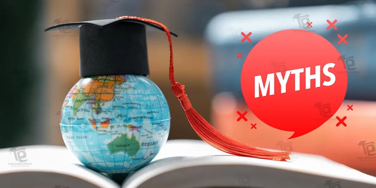 The 5 Biggest Myths About MBBS in Russia That Mislead Indian Students