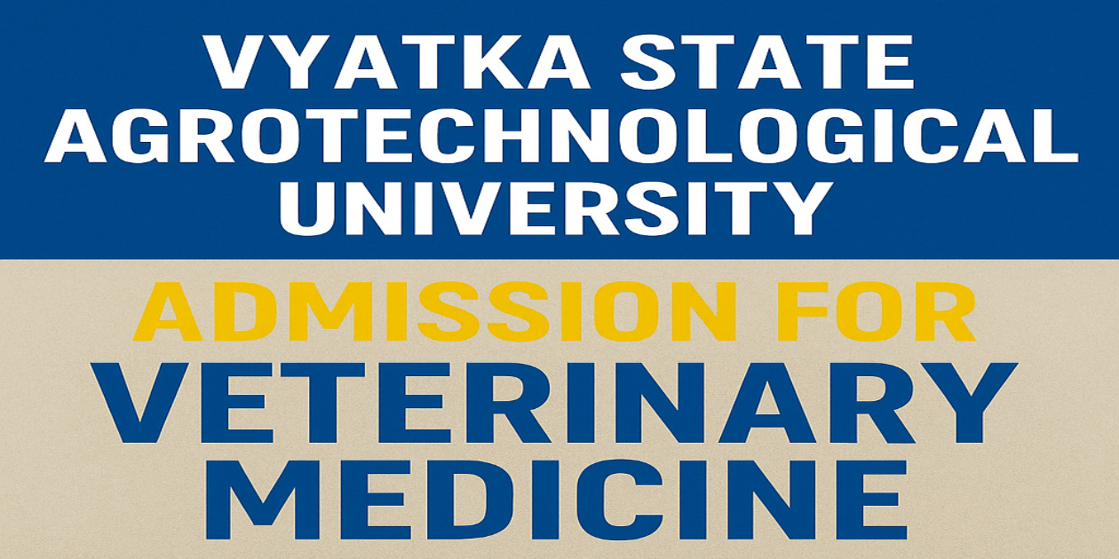 Study Veterinary Medicine at Vyatka