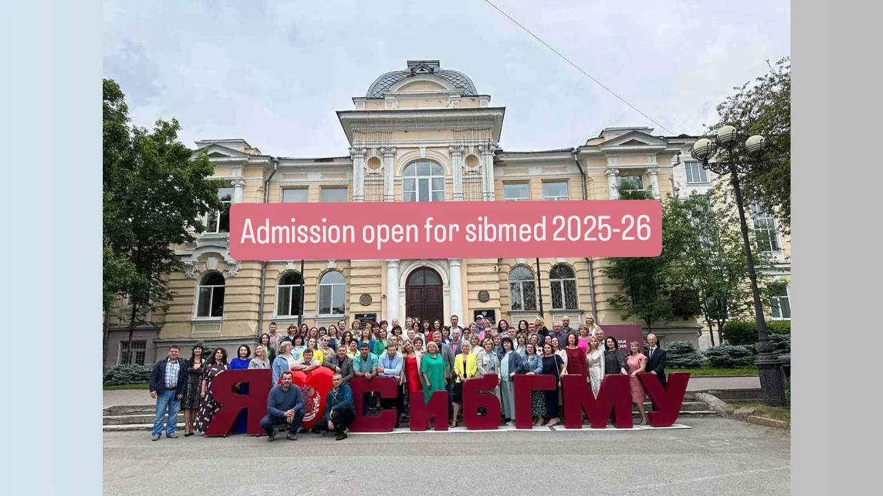 Siberian state medical university Opens Admissions for 2025-26 Admission Guidance for Indian Students"