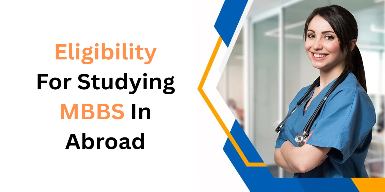 What You Need to Know For Studying MBBS in Abroad